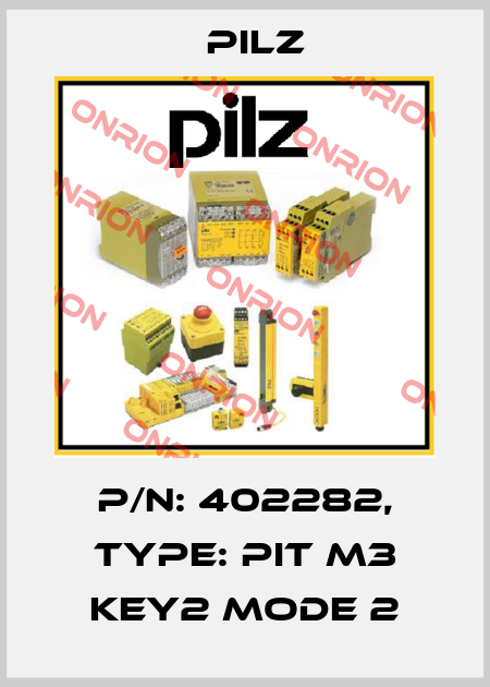 p/n: 402282, Type: PIT m3 key2 mode 2 Pilz
