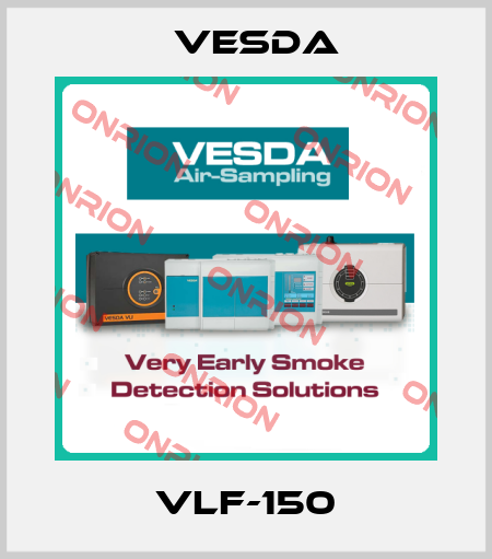 VLF-150 Vesda