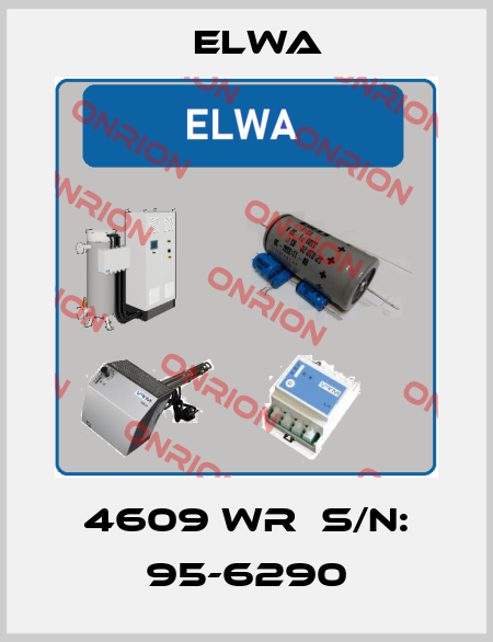 4609 WR  S/N: 95-6290 Elwa