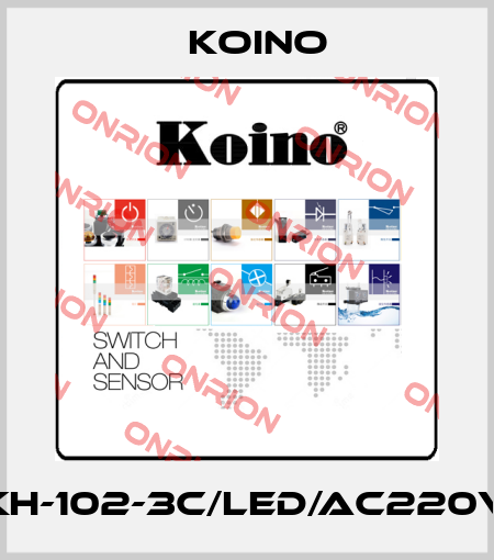 KH-102-3C/LED/AC220V Koino