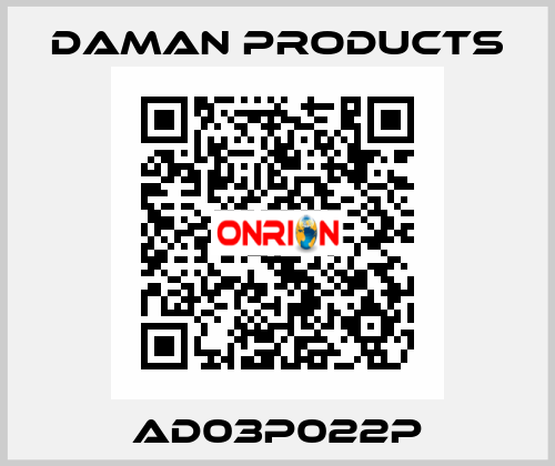AD03P022P Daman Products