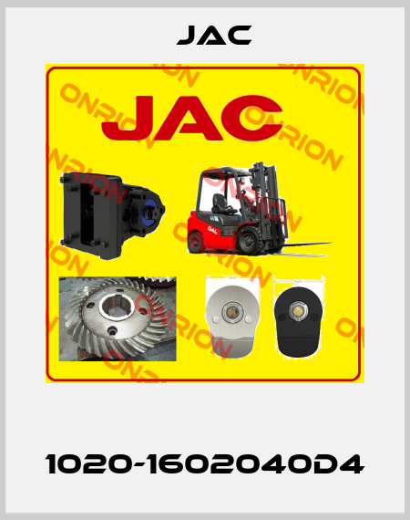  1020-1602040D4 Jac