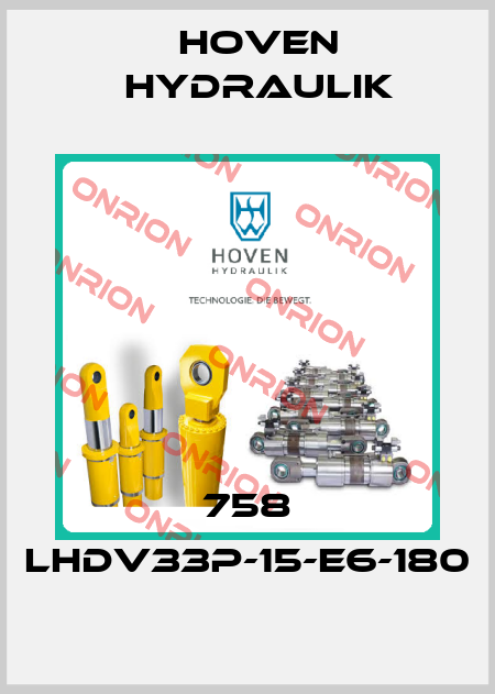 758 LHDV33P-15-E6-180 Hoven Hydraulik