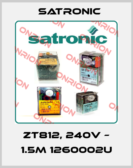 ZT812, 240V – 1.5m 1260002U Satronic