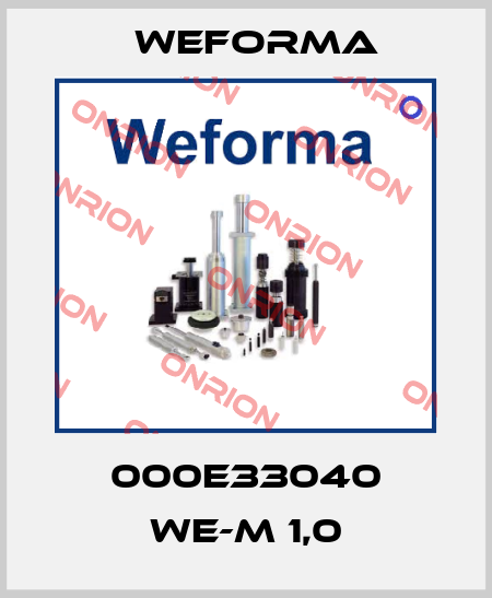 000E33040 WE-M 1,0 Weforma