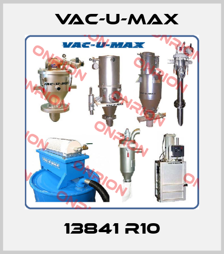 13841 R10 Vac-U-Max