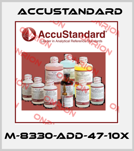 M-8330-ADD-47-10X AccuStandard