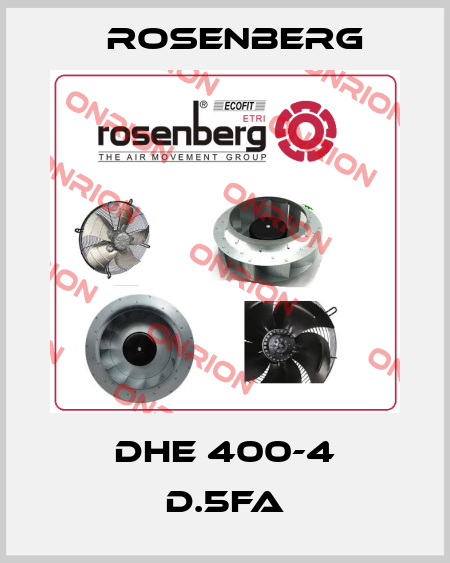 DHE 400-4 D.5FA Rosenberg