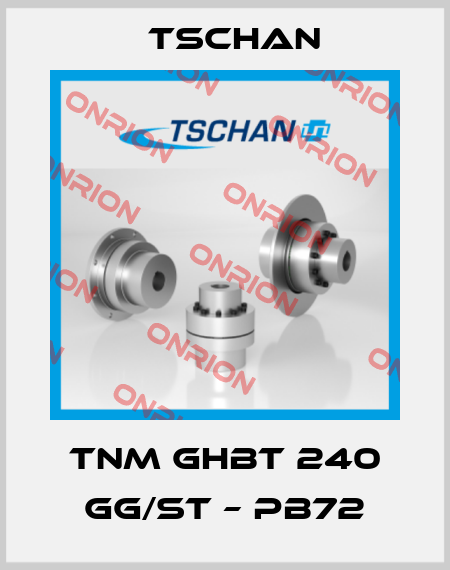 TNM GHBT 240 GG/St – Pb72 Tschan