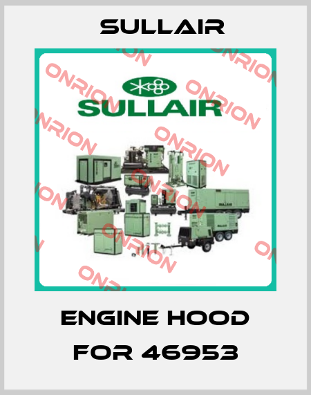 Engine hood for 46953 Sullair