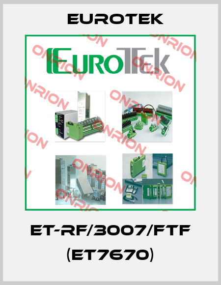ET-RF/3007/FTF (ET7670) Eurotek