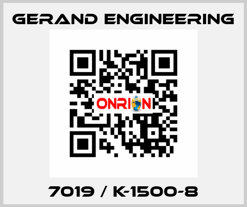7019 / K-1500-8 Gerand Engineering