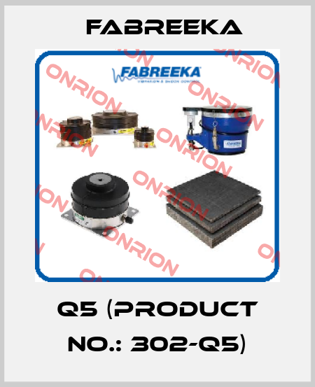 Q5 (Product no.: 302-Q5) Fabreeka