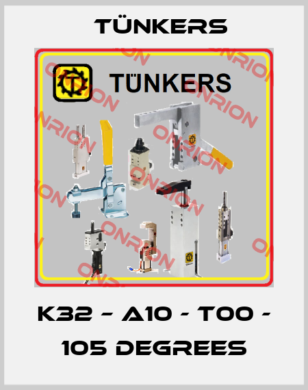 K32 – A10 - T00 - 105 degrees Tünkers