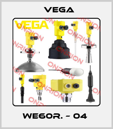 WE60R. – 04  Vega