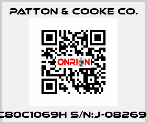 C80C1069H S/N:J-082691 Patton & Cooke Co.