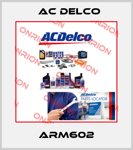 ARM602 AC DELCO