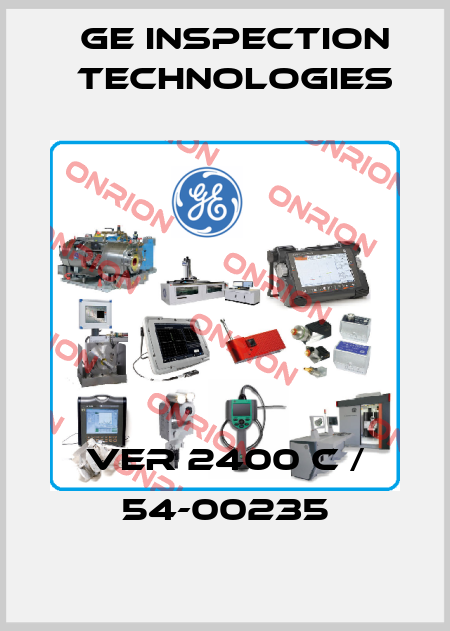 VER 2400 C / 54-00235 GE Inspection Technologies