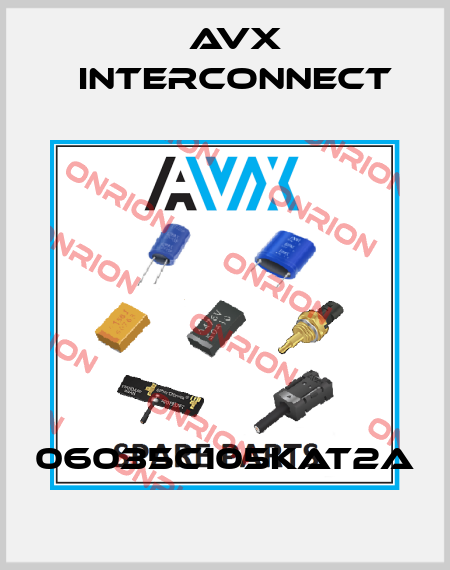 06035C105KAT2A AVX INTERCONNECT