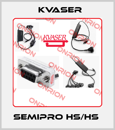 SEMIPRO HS/HS  Kvaser