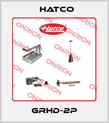 GRHD-2P Hatco