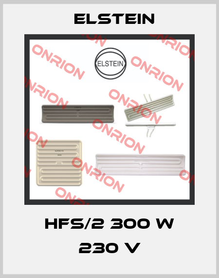 HFS/2 300 W 230 V Elstein