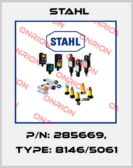 p/n: 285669, Type: 8146/5061 Stahl