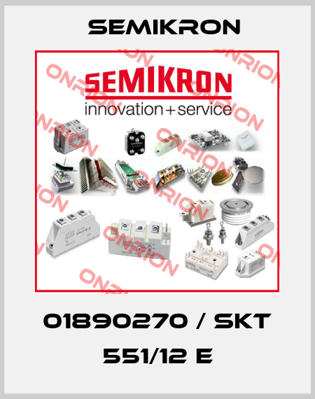01890270 / SKT 551/12 E Semikron