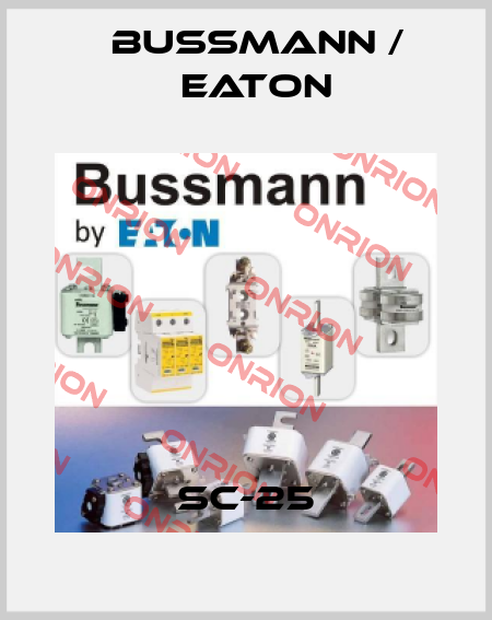 SC-25 BUSSMANN / EATON
