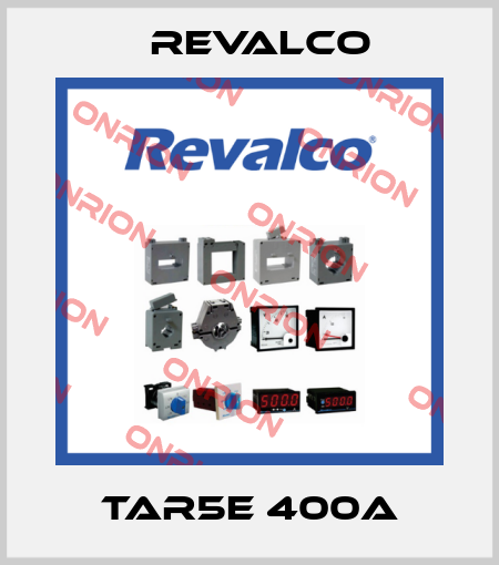 TAR5E 400A Revalco