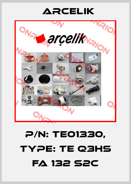 P/N: TE01330, Type: TE Q3HS FA 132 S2C Arcelik