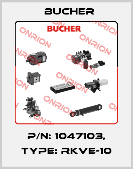 P/N: 1047103, Type: RKVE-10 Bucher