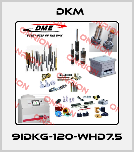 9IDKG-120-WHD7.5 Dkm