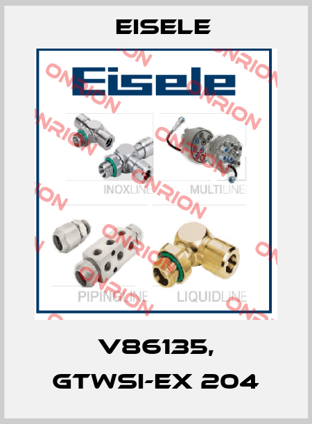 V86135, GTWSI-EX 204 Eisele
