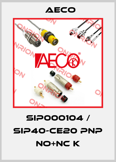 SIP000104 / SIP40-CE20 PNP NO+NC K Aeco