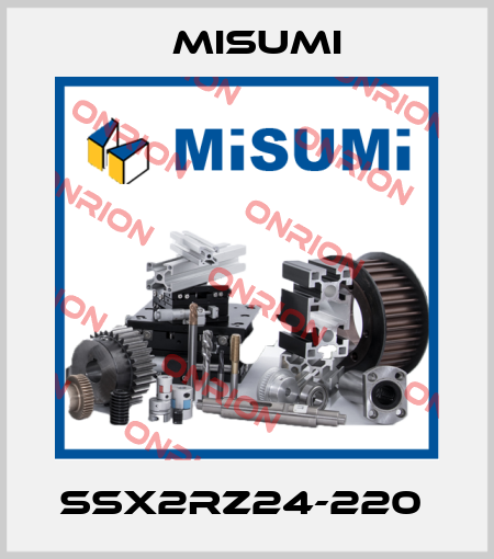 SSX2RZ24-220  Misumi