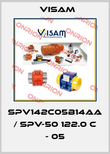 SPV142C05B14AA / SPV-50 122.0 C - 05 Visam