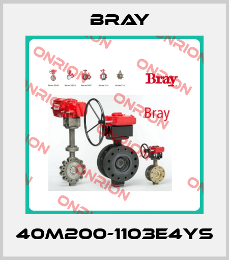 40M200-1103E4YS Bray