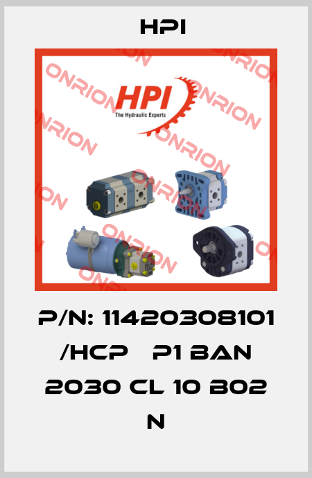 P/N: 11420308101 /HCP   P1 BAN 2030 CL 10 B02 N HPI