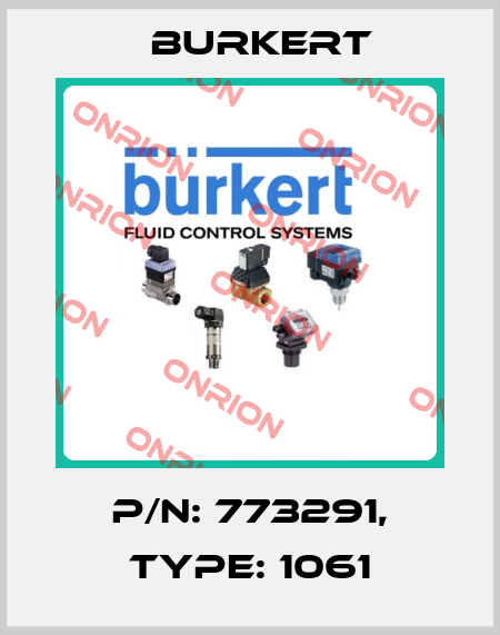 P/N: 773291, Type: 1061 Burkert