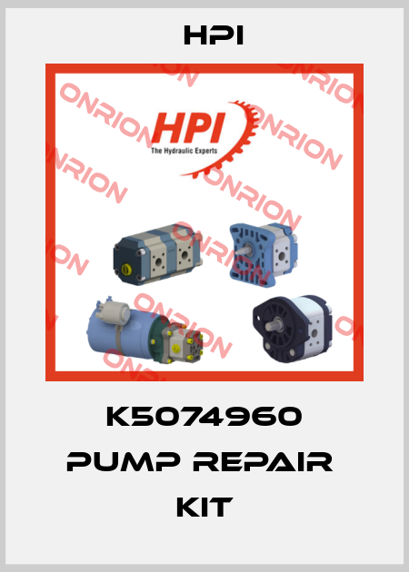 K5074960 PUMP REPAIR  KIT HPI