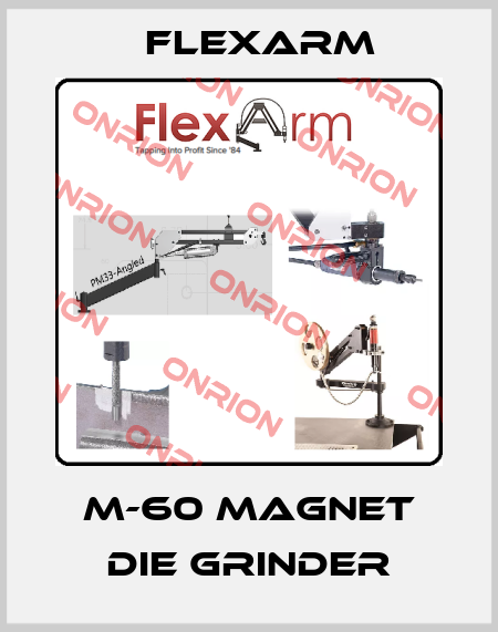 M-60 MAGNET DIE GRINDER Flexarm