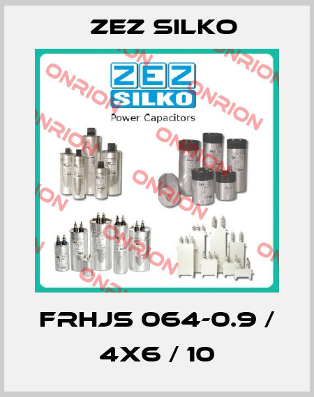 FRHJS 064-0.9 / 4x6 / 10 ZEZ Silko