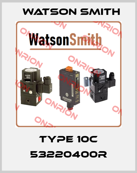 Type 10C 53220400R Watson Smith