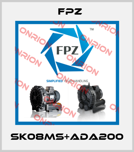 SK08MS+ADA200 Fpz