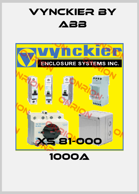 XS 81-000 1000A Vynckier by ABB