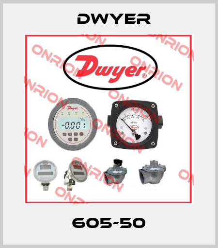 605-50 Dwyer