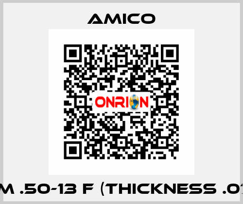 ASM .50-13 F (thickness .070") AMICO