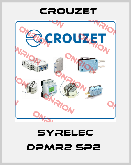 SYRELEC DPMR2 SP2  Crouzet