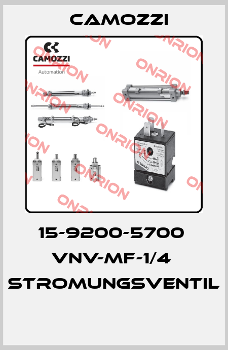 15-9200-5700  VNV-MF-1/4  STROMUNGSVENTIL  Camozzi